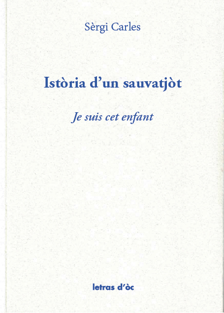 Couverture de Istòria d'un sauvatjòt - Je suis cet enfant